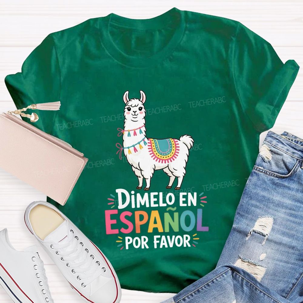 Teaching Spanish One Llama At A Time Teacher T-shirt