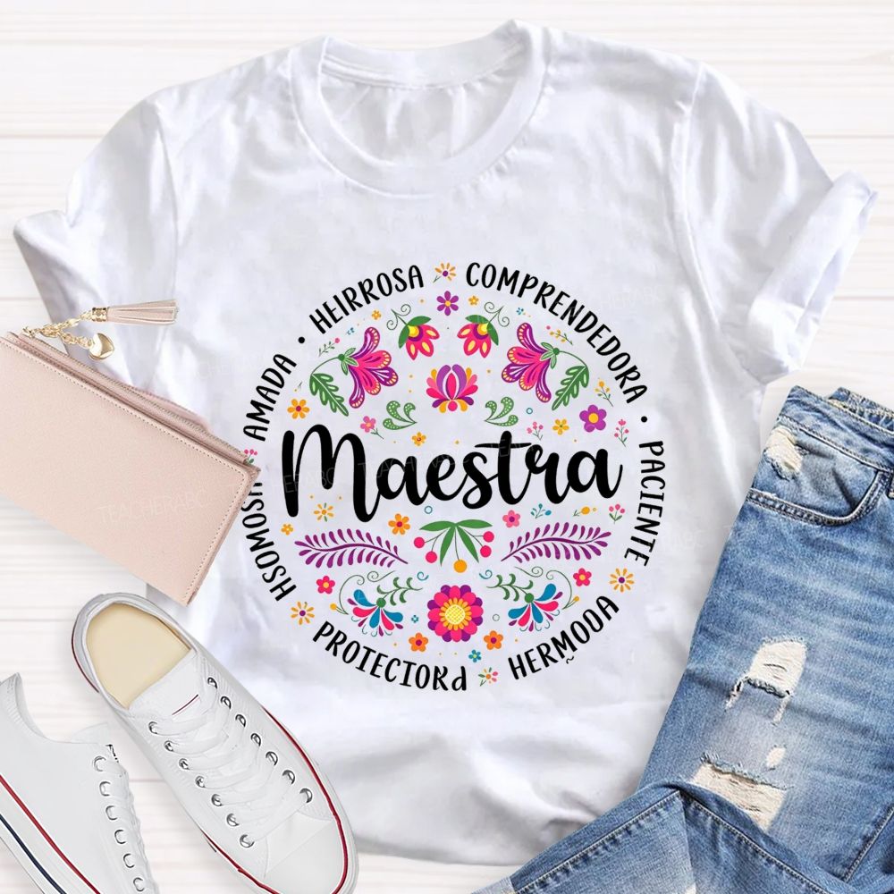 Maestra Amada Hermosa Hermosa Protectora Paciente Comprendedora T-shirt