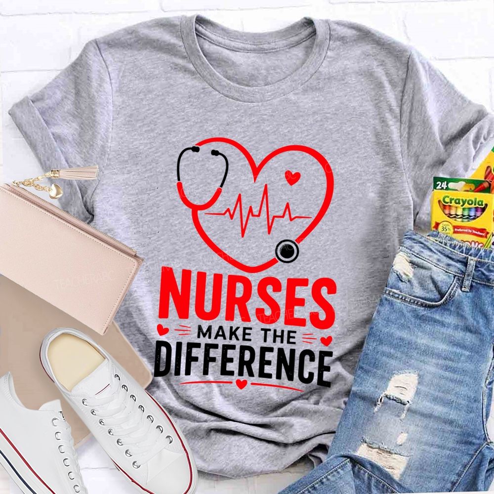Nurses Make The Difference T-shirt
