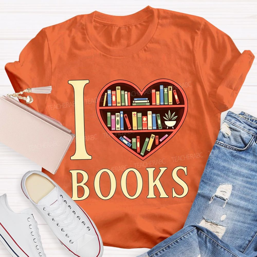 I Love Books Heart Bookshelf Teacher T-shirt