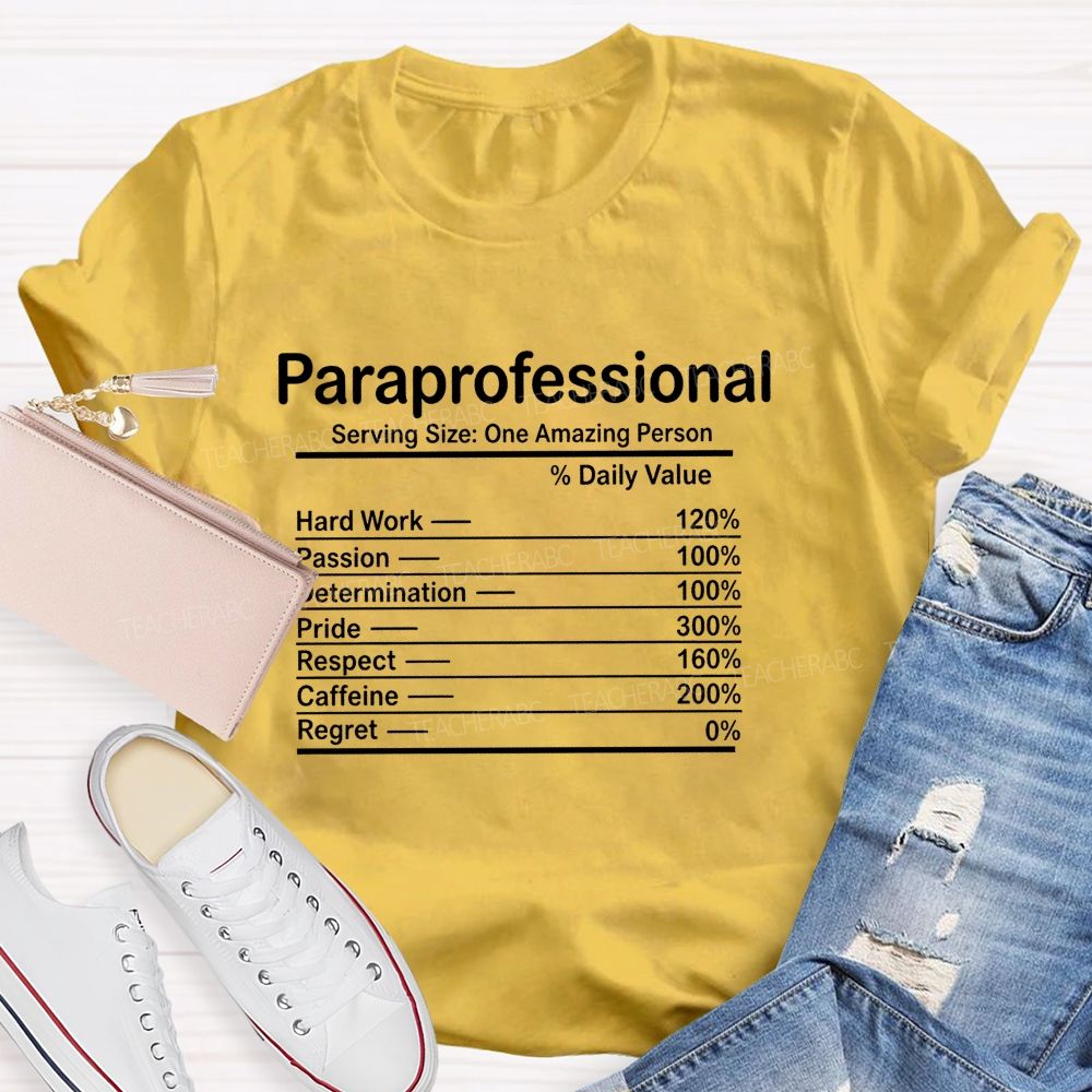 Paraprofessional Serving Size: One Amazing Person Teacher T-shirt