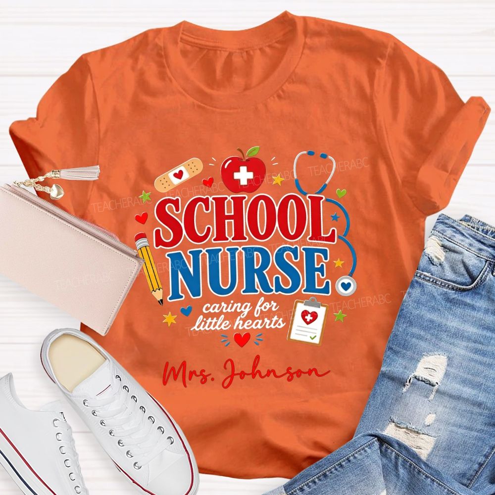 Personalized Name School Nurse Caring For Little Hearts T-shirt