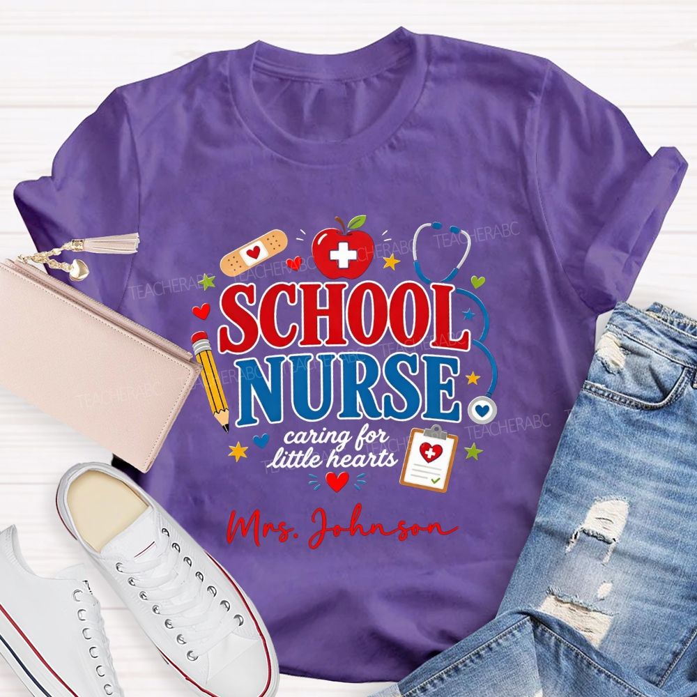 Personalized Name School Nurse Caring For Little Hearts T-shirt