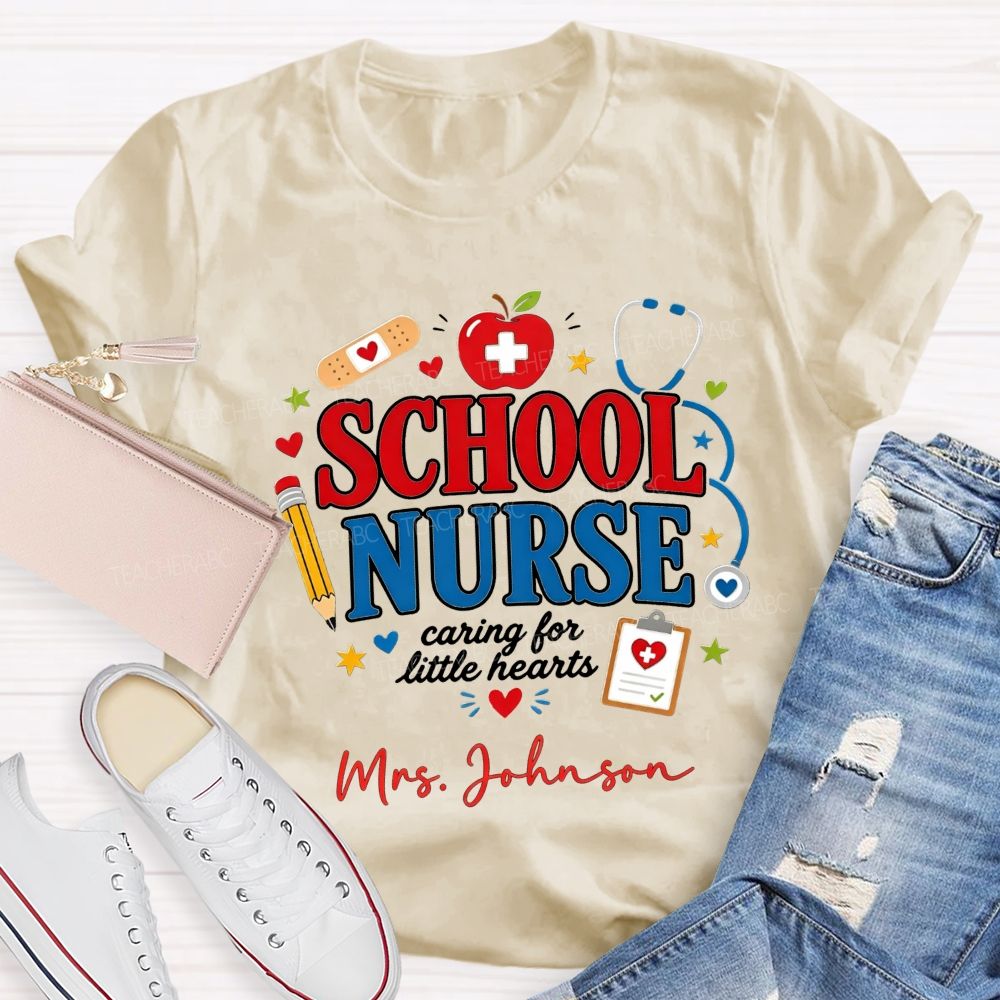 Personalized Name School Nurse Caring For Little Hearts T-shirt