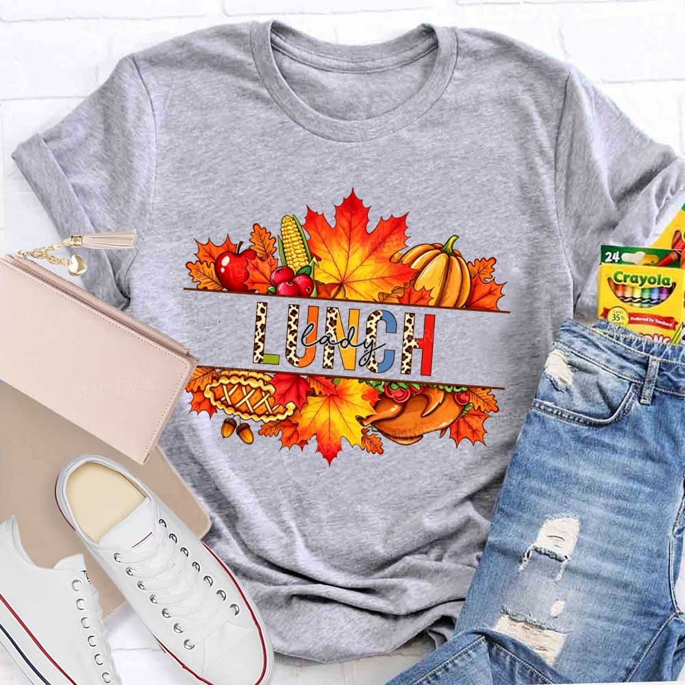 Fall And Lunch Lady Life T-shirt