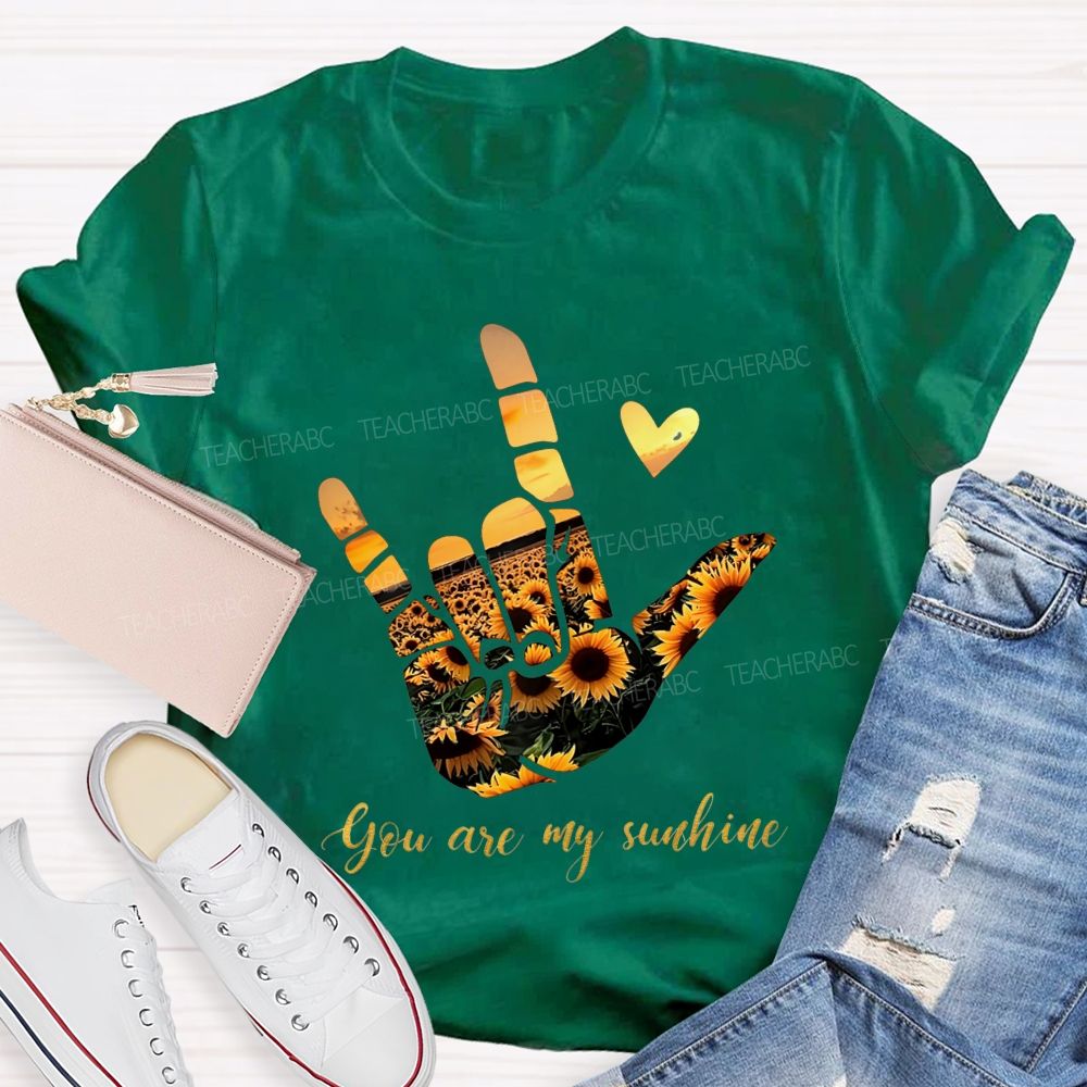 You Are My Sunshine And Sunflower Sunset Teacher T-shirt