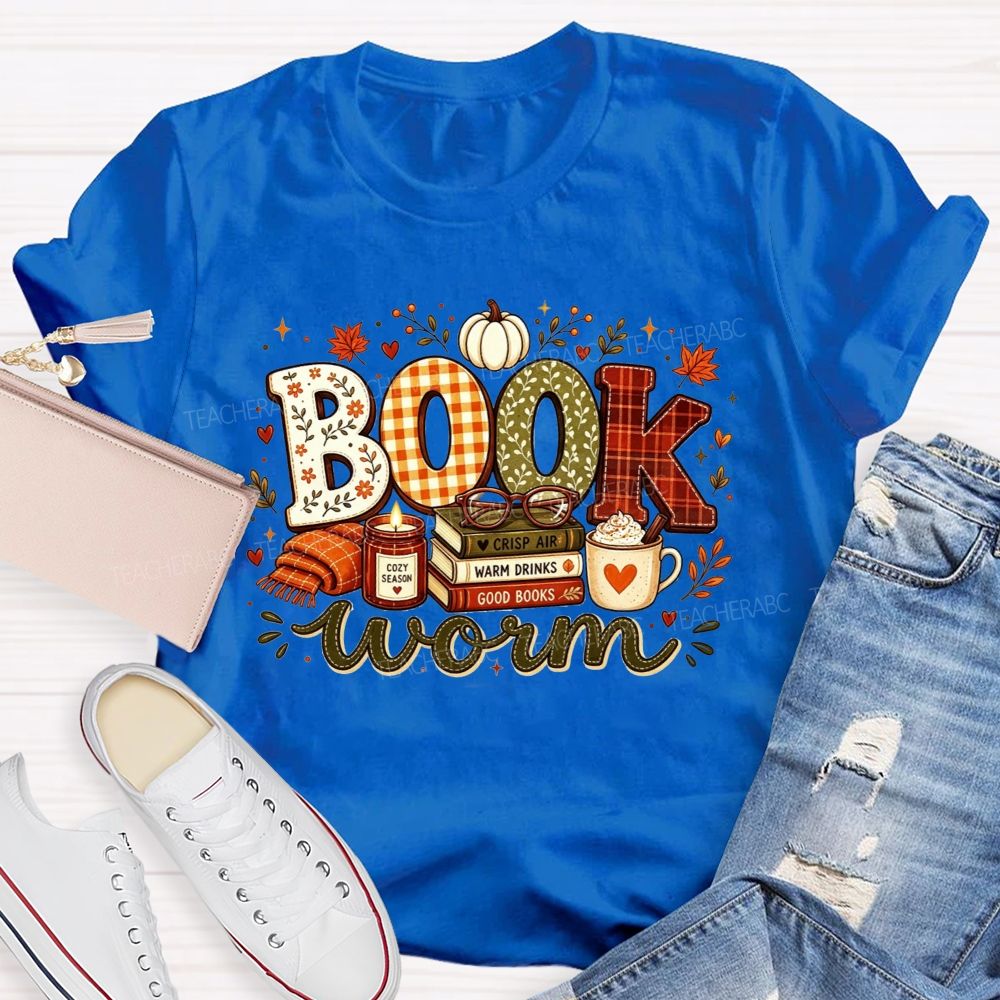 Bookworm Cozy Season Crisp Air Warm Drinks Good Books Teacher T-shirt
