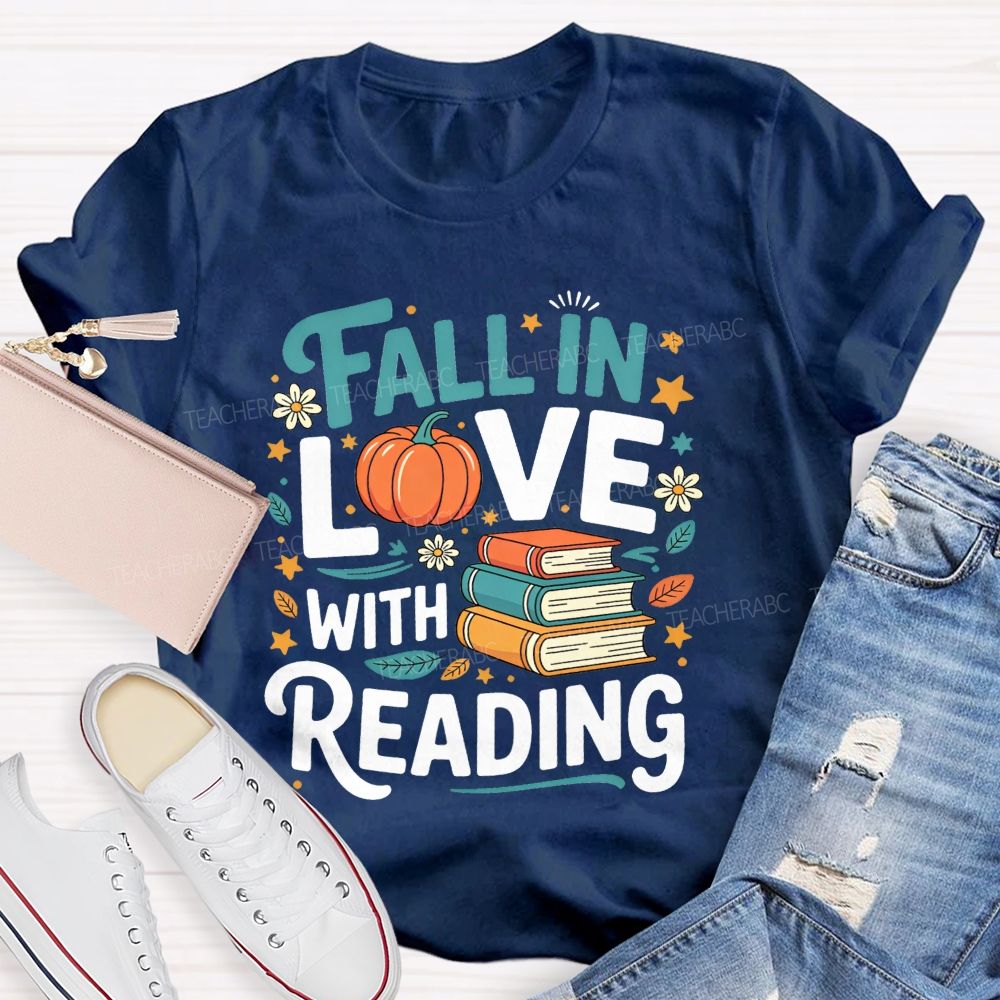 Fall In Love With Reading Pumpkin Reading Teacher T-shirt