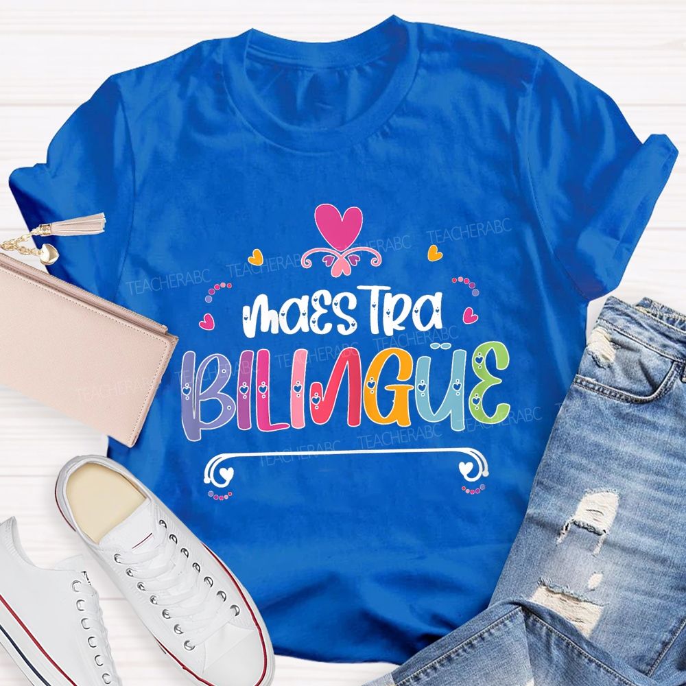 Maestra Bilingual Educator Teacher T-shirt