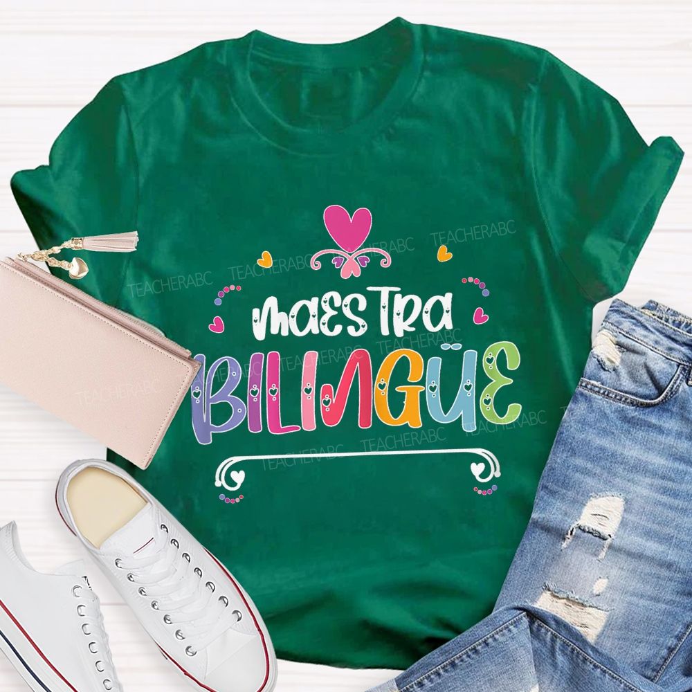 Maestra Bilingual Educator Teacher T-shirt
