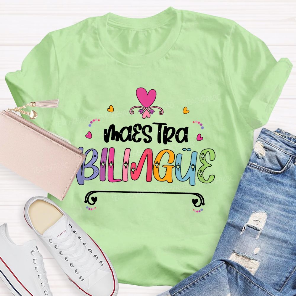 Maestra Bilingual Educator Teacher T-shirt