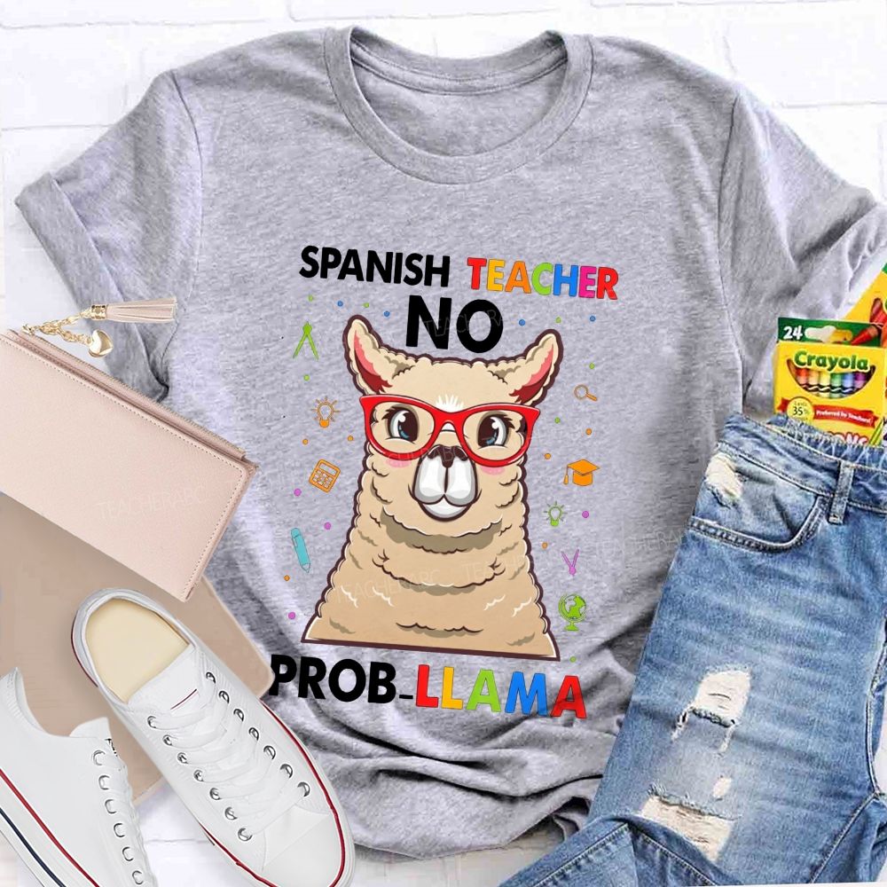 Spanish Teacher No Probllama Teacher T-shirt