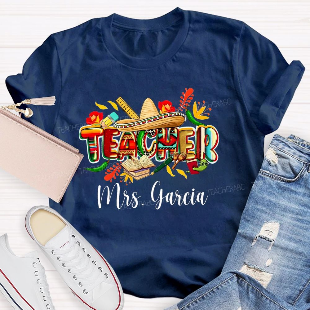 Personalized Name Spanish Teacher Life Mexican Fiesta Vibes Teacher T-shirt