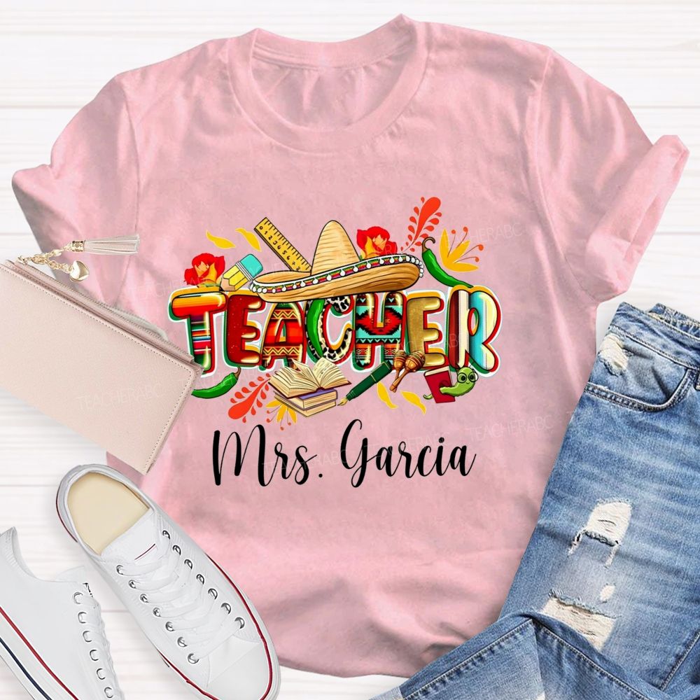 Personalized Name Spanish Teacher Life Mexican Fiesta Vibes Teacher T-shirt