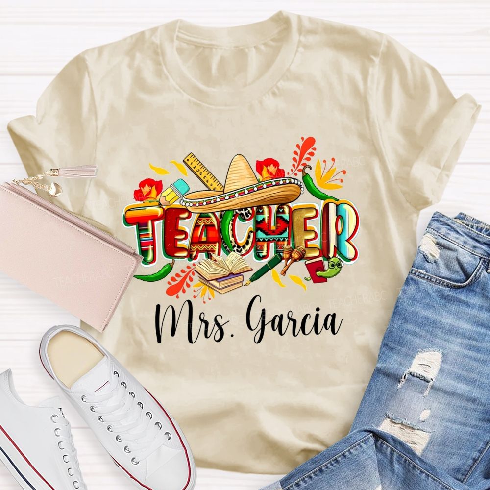 Personalized Name Spanish Teacher Life Mexican Fiesta Vibes Teacher T-shirt