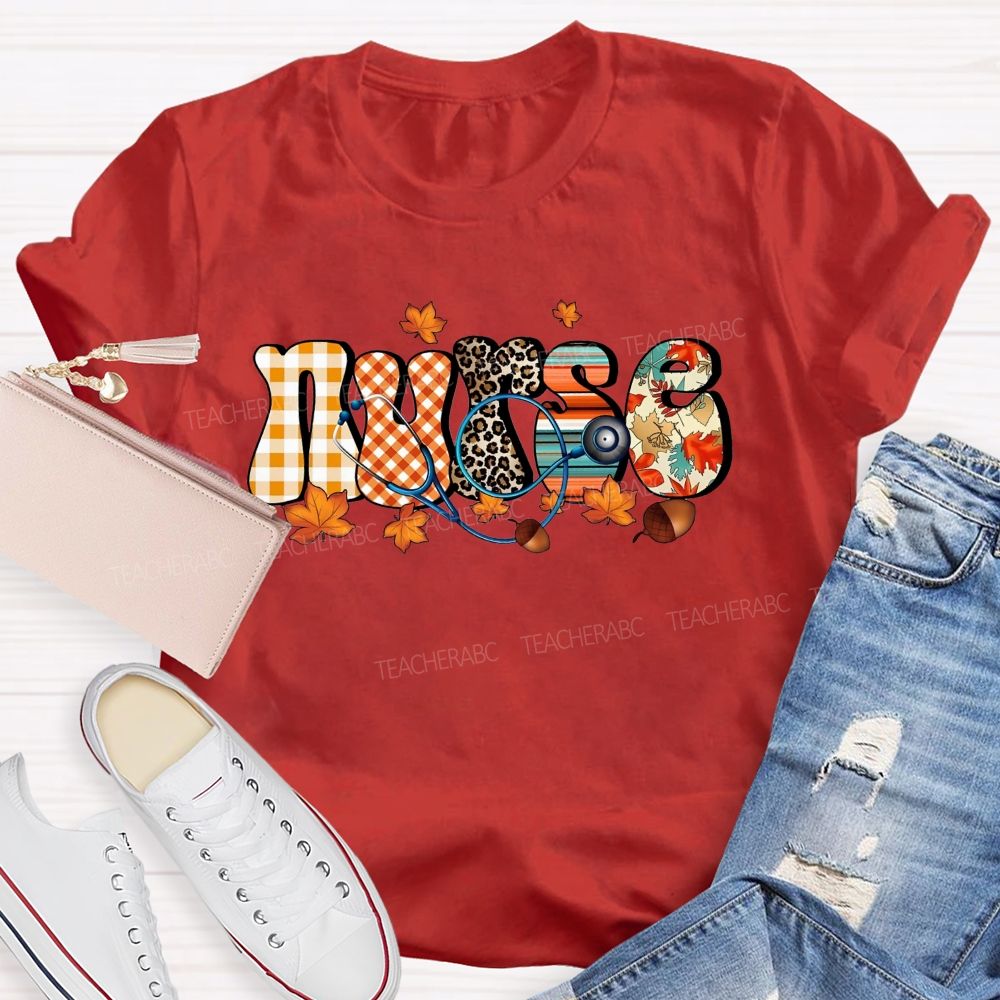 School Nurse Fall Leaves Fall Nursing Care Stays Steady T-shirt