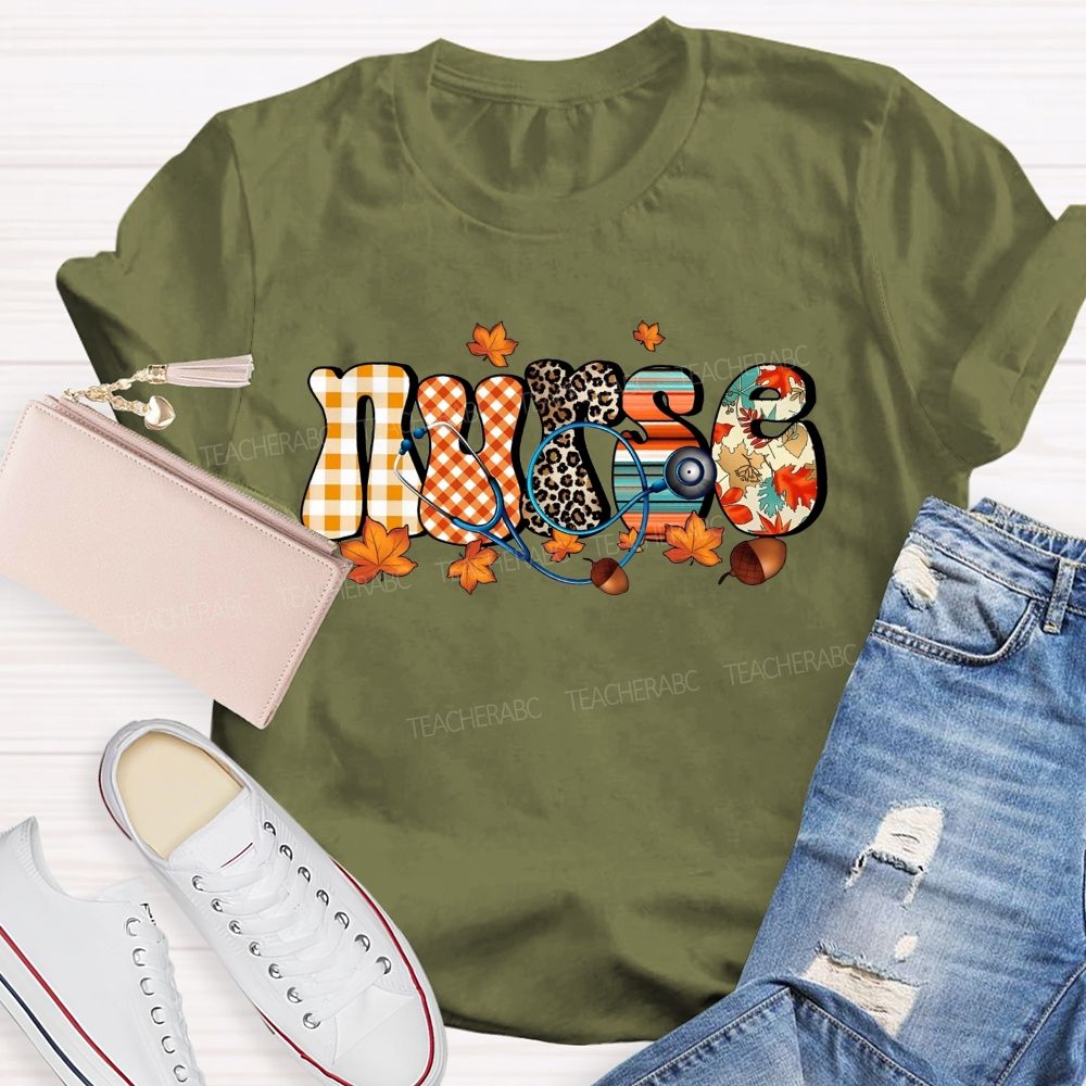 School Nurse Fall Leaves Fall Nursing Care Stays Steady T-shirt