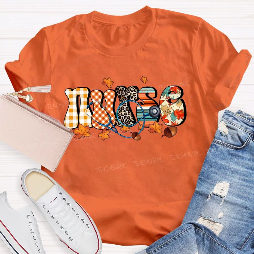 School Nurse Fall Leaves Fall Nursing Care Stays Steady T-shirt
