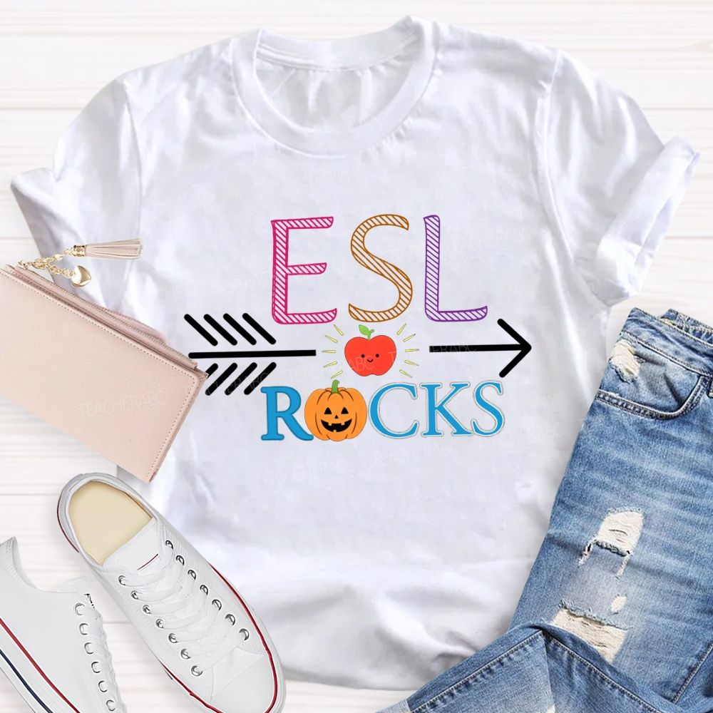 Esl Rocks Teaching Esl All Autumn Long Teacher T-shirt