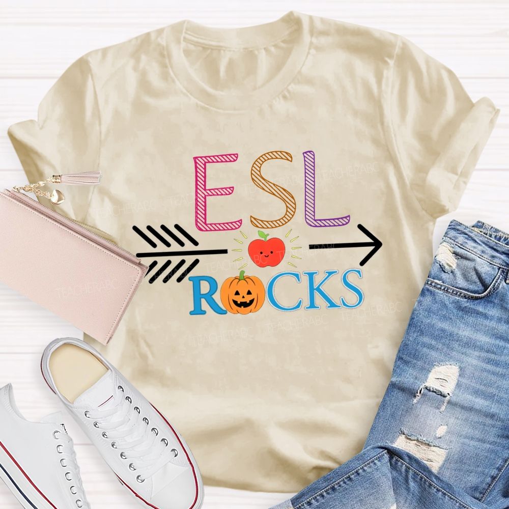 Esl Rocks Teaching Esl All Autumn Long Teacher T-shirt