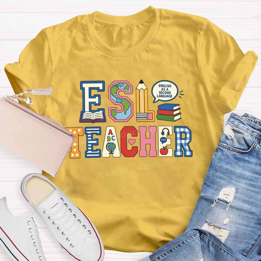 Esl Teaching English Worldwide Teacher T-shirt