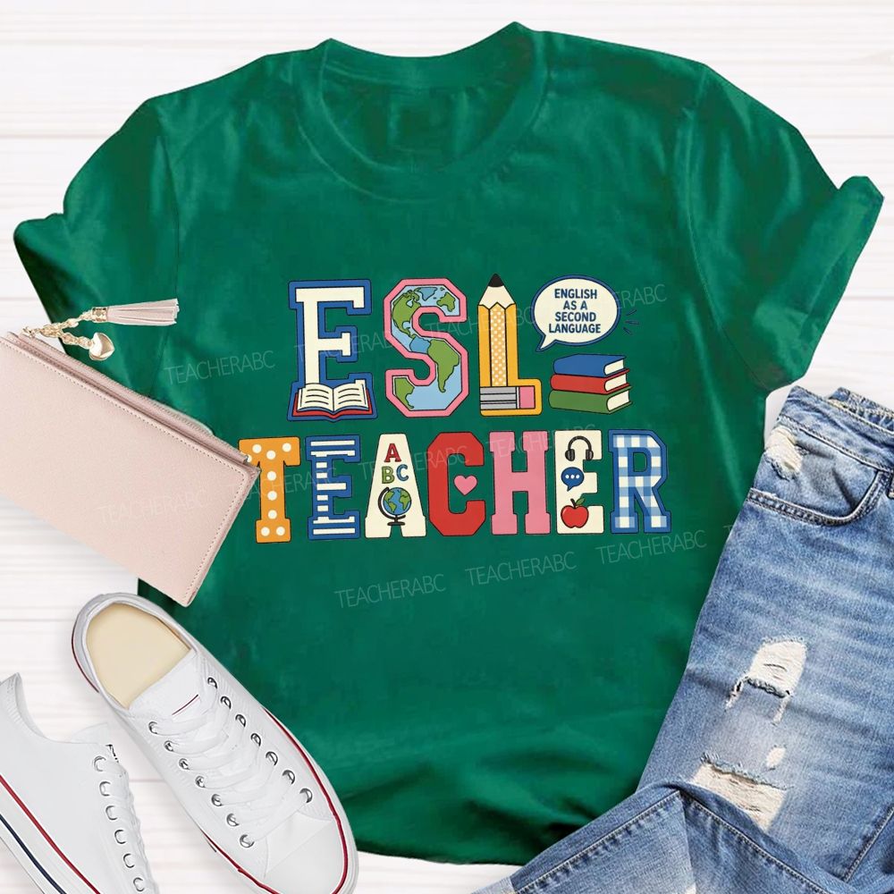 Esl Teaching English Worldwide Teacher T-shirt