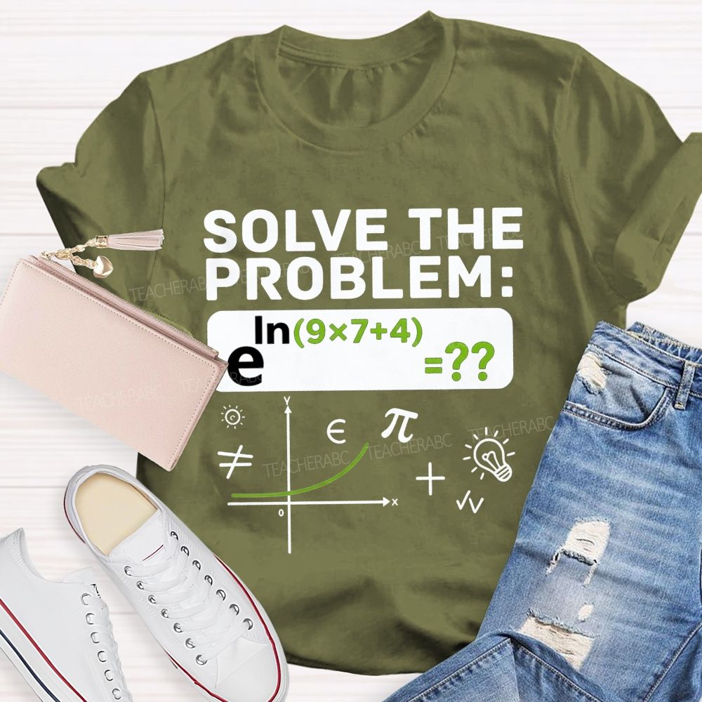 Nerdy Math Teacher Vibes Today'S Math Problem Solved T-shirt