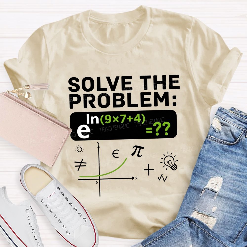 Nerdy Math Teacher Vibes Today'S Math Problem Solved T-shirt