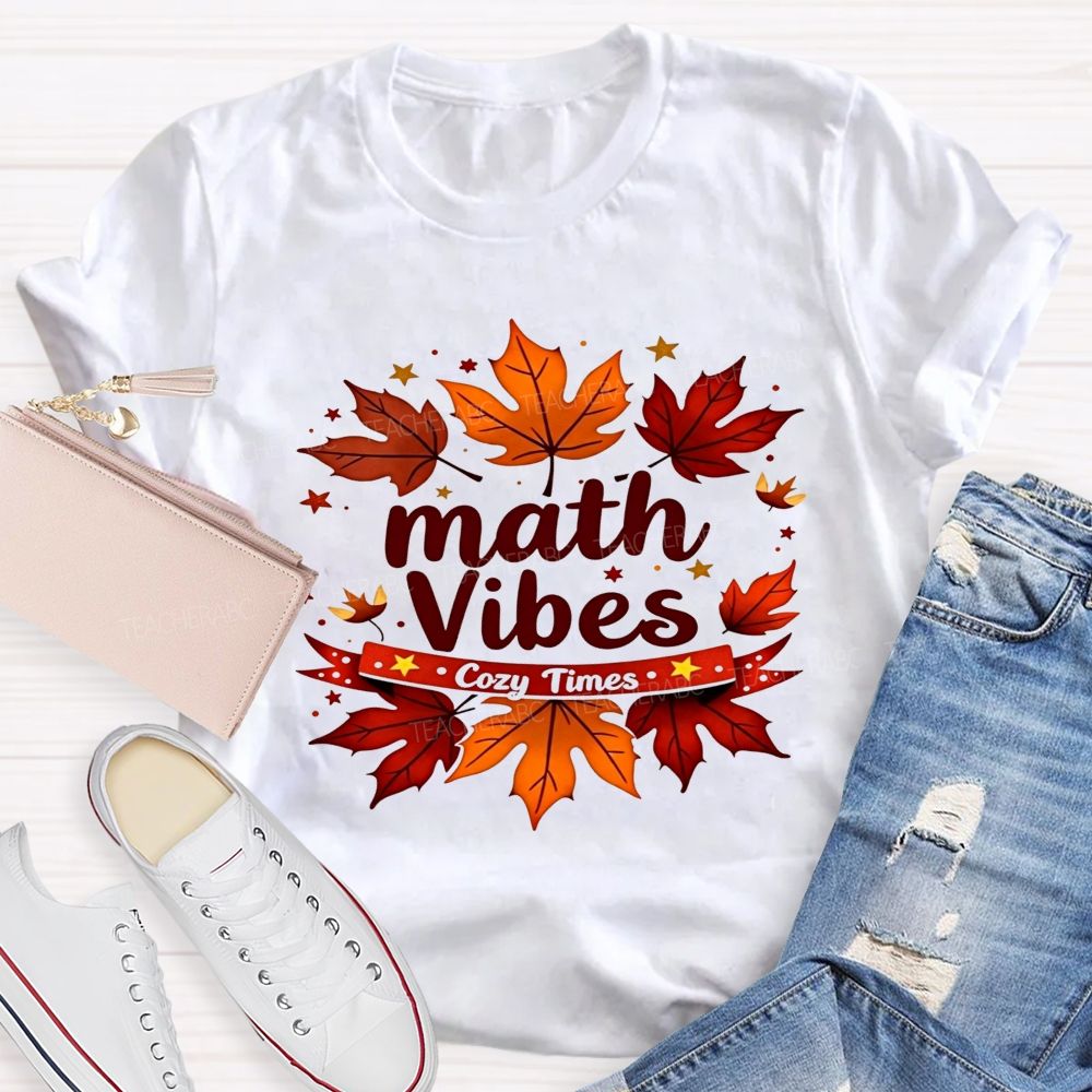 Math Vibes Cozy Fall Times Teacher T-shirt