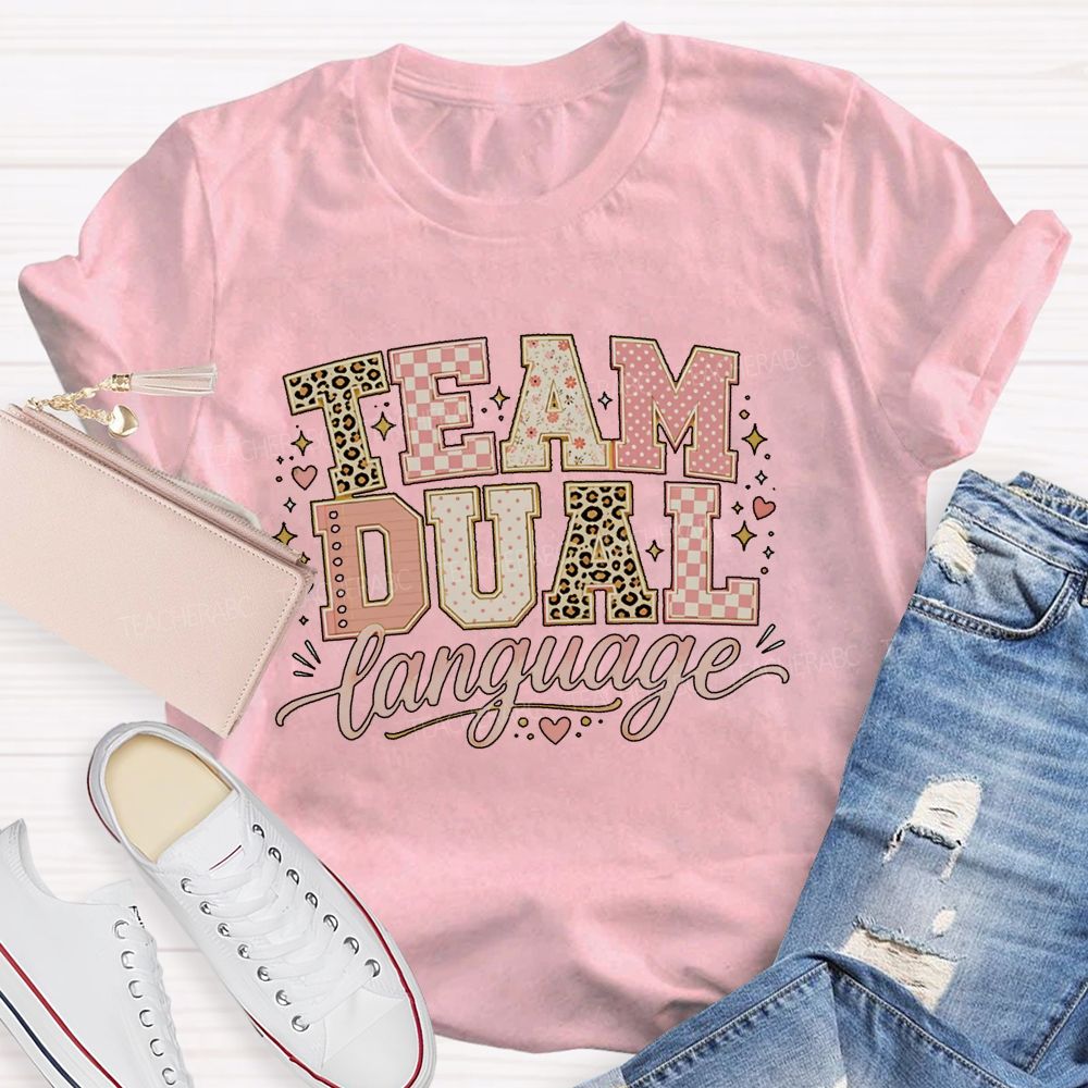 Team Dual Language Bilingual Teaching Days Teacher T-shirt