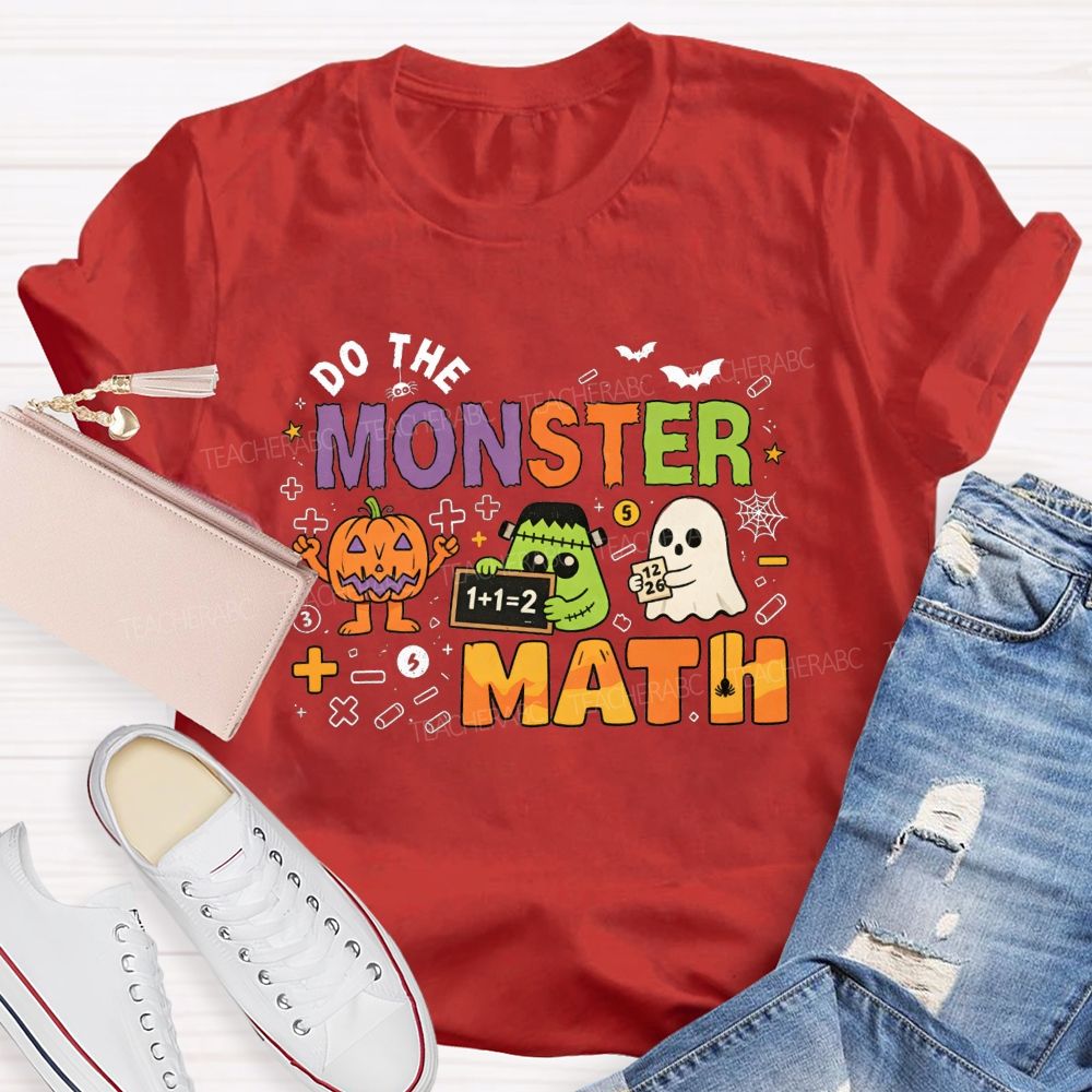 Do The Monster Math Halloween Math Teacher T-shirt