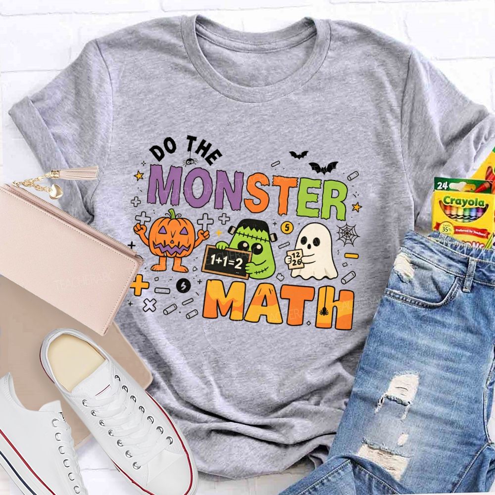 Do The Monster Math Halloween Math Teacher T-shirt