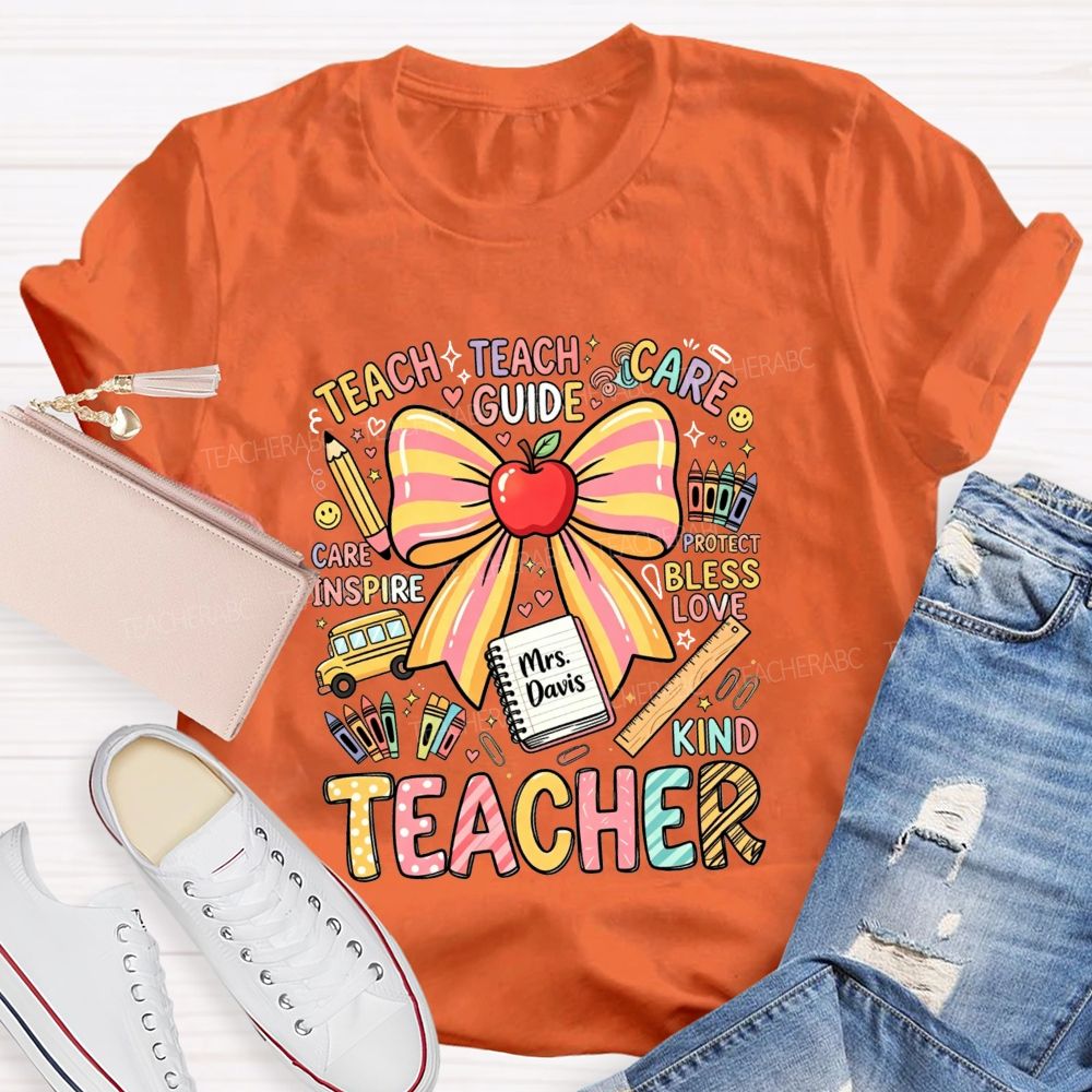 Personalized Name Teacher Teach Guide Care Bless Love Design Teacher T-shirt