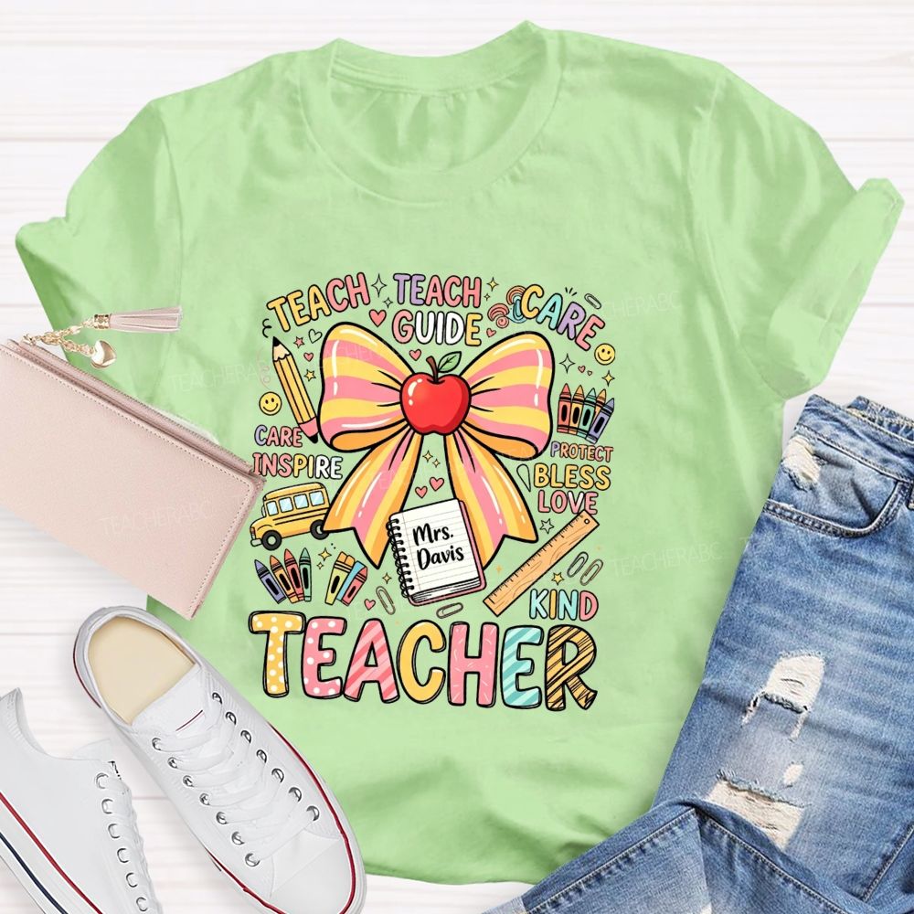 Personalized Name Teacher Teach Guide Care Bless Love Design Teacher T-shirt