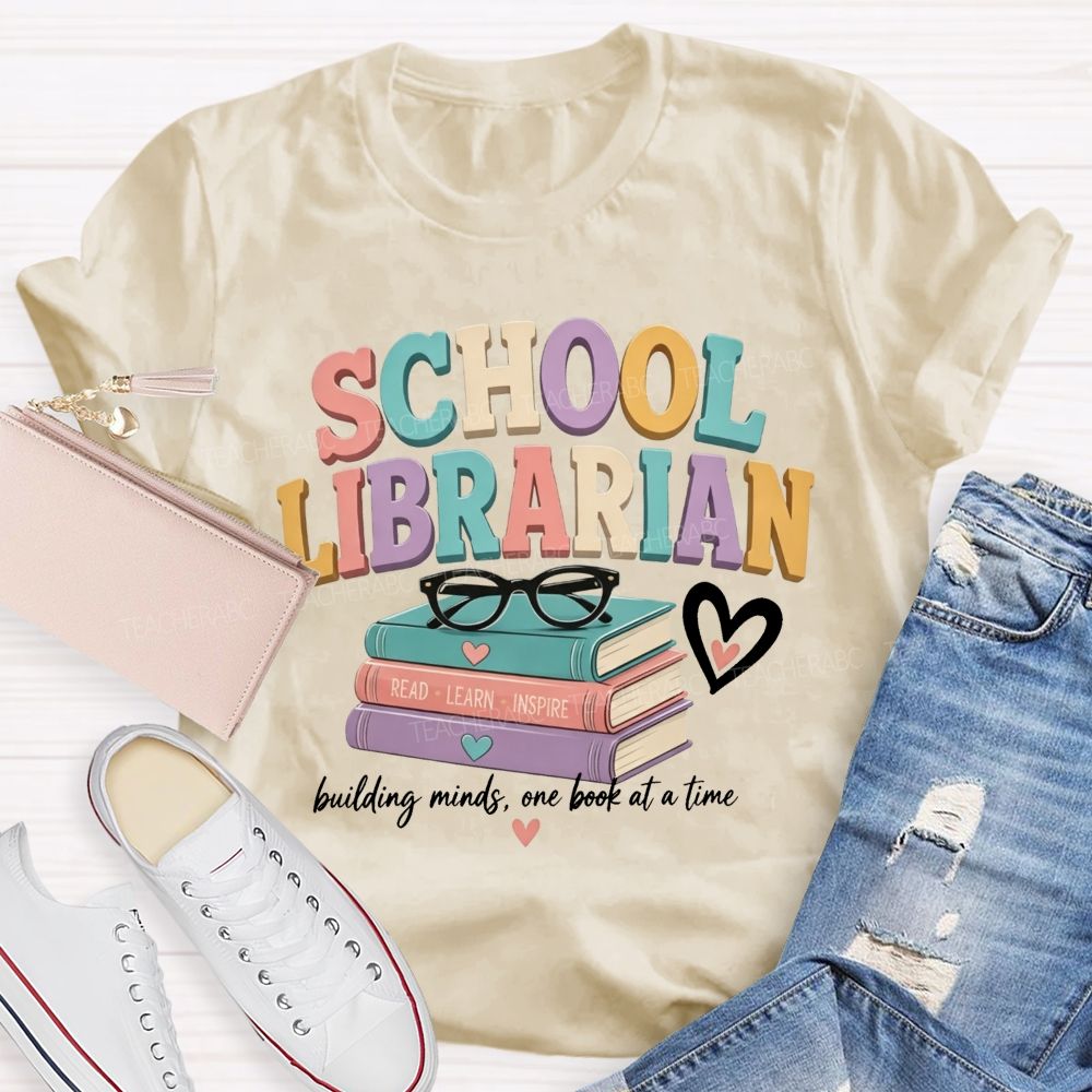 School Librarian Building Minds One Book At A Time Read Learn Inspire Teacher T-shirt