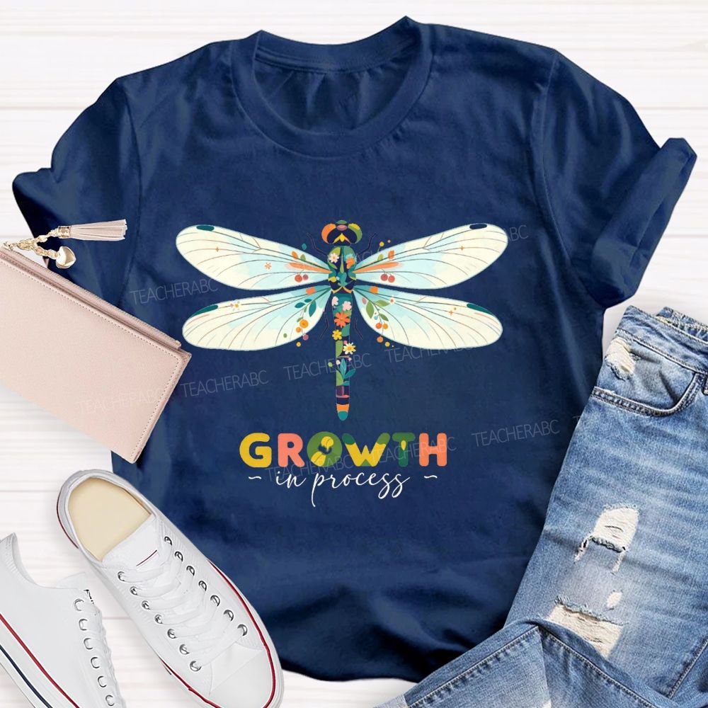 Growth In Process Floral Dragonfly Teacher T-shirt