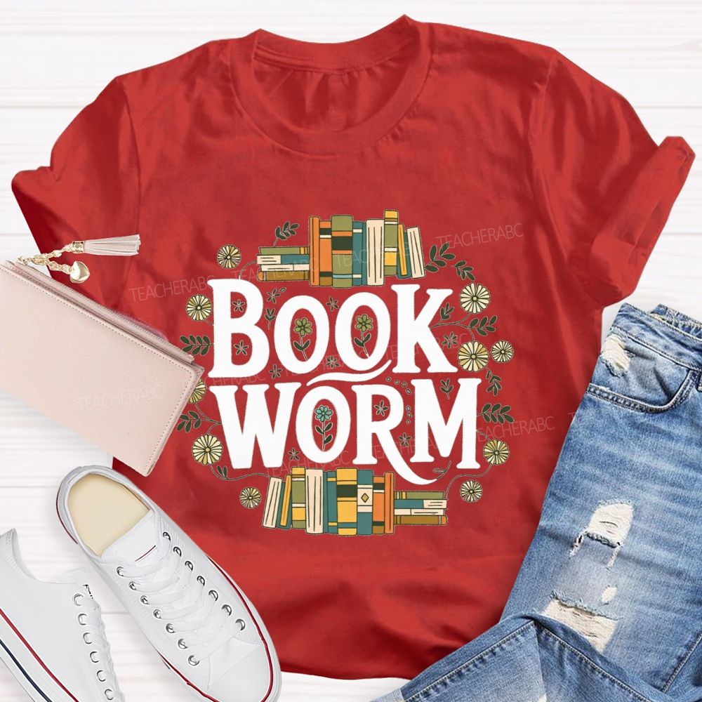 Bookworm Reader Vibes Flowers And Endless Reading Teacher T-shirt