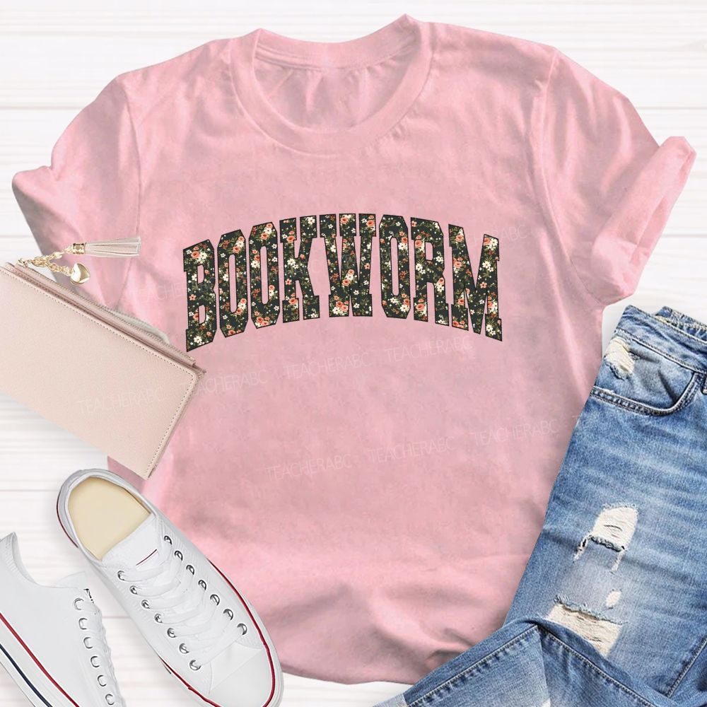 Bookworm Proud Bookworm With Floral Vibes Teacher T-shirt