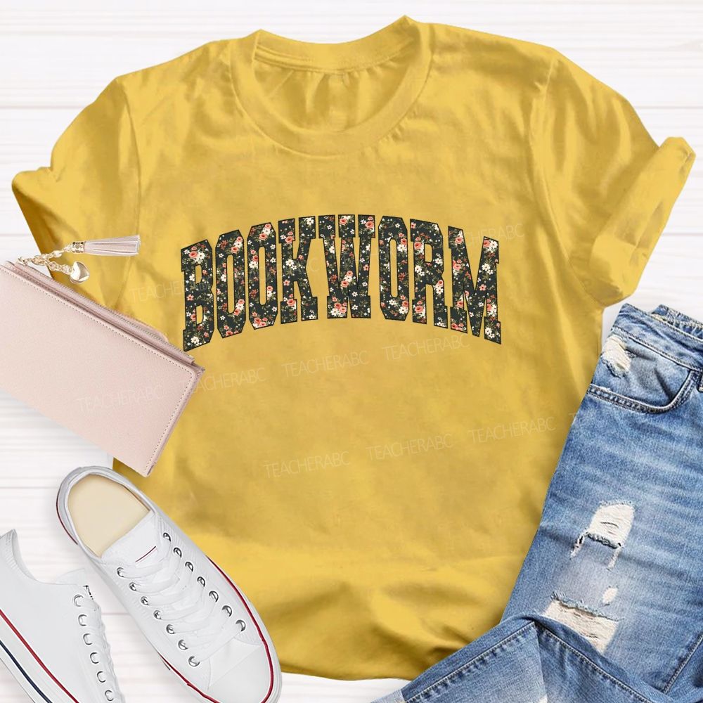Bookworm Proud Bookworm With Floral Vibes Teacher T-shirt