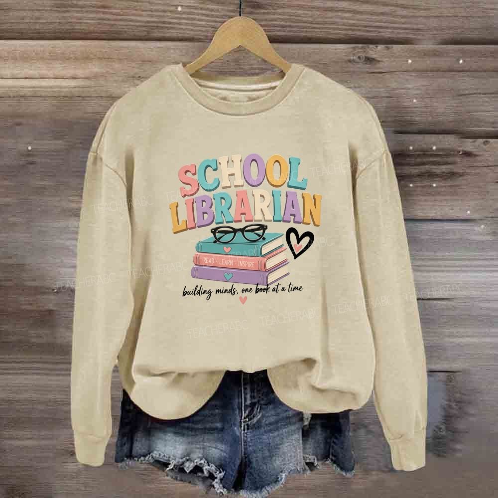 School Librarian Building Minds One Book At A Time Read Learn Inspire Sweatshirt