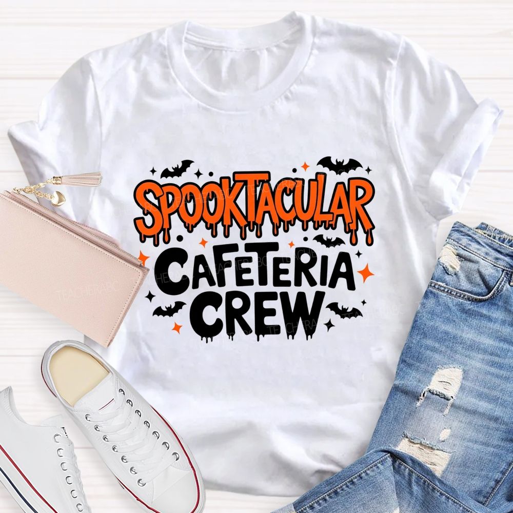 Spooktacular Cafeteria Crew Spooky Vibes In The School Cafeteria T-shirt