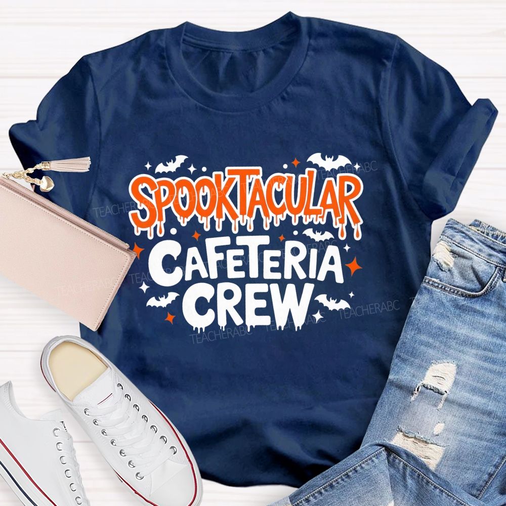 Spooktacular Cafeteria Crew Spooky Vibes In The School Cafeteria T-shirt