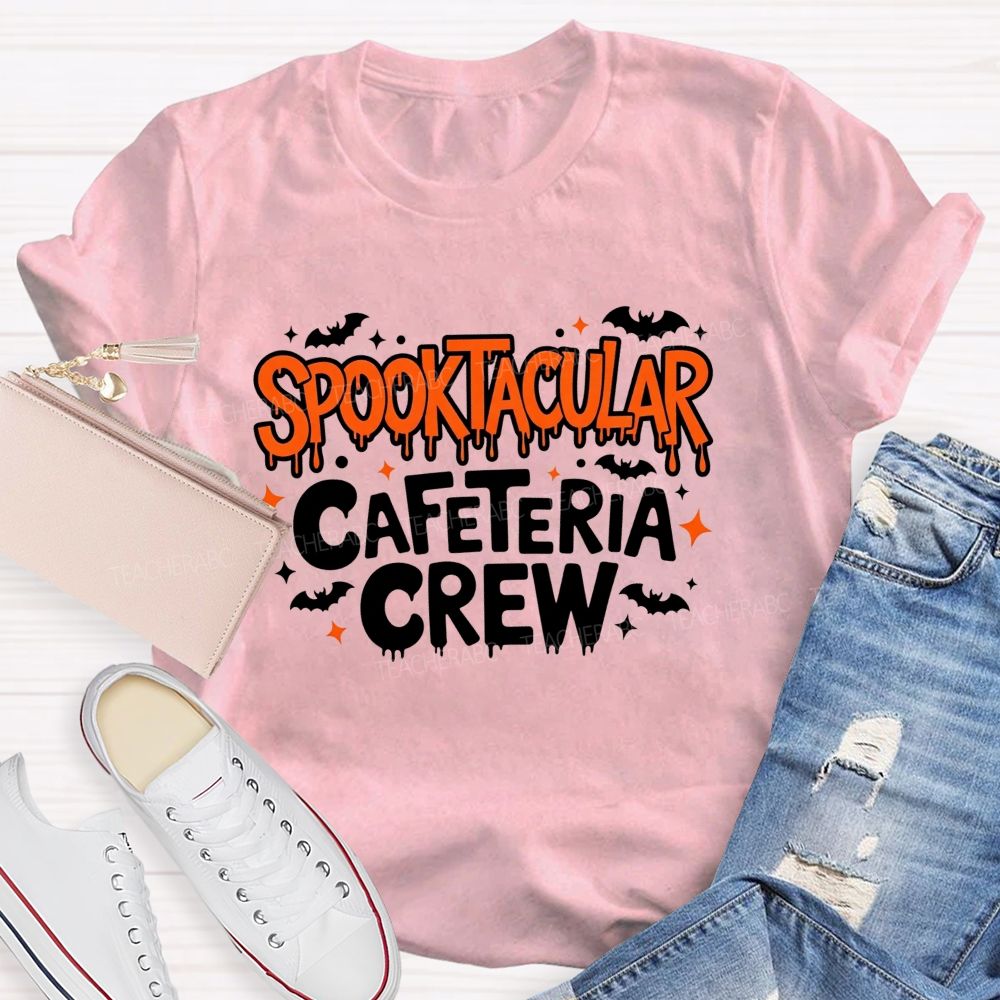 Spooktacular Cafeteria Crew Spooky Vibes In The School Cafeteria T-shirt
