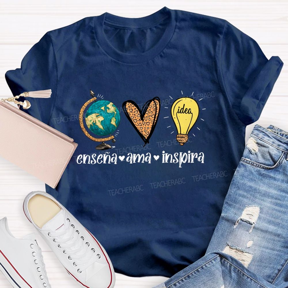 EnseñA Ama Inspira Bilingual Educator Teacher T-shirt