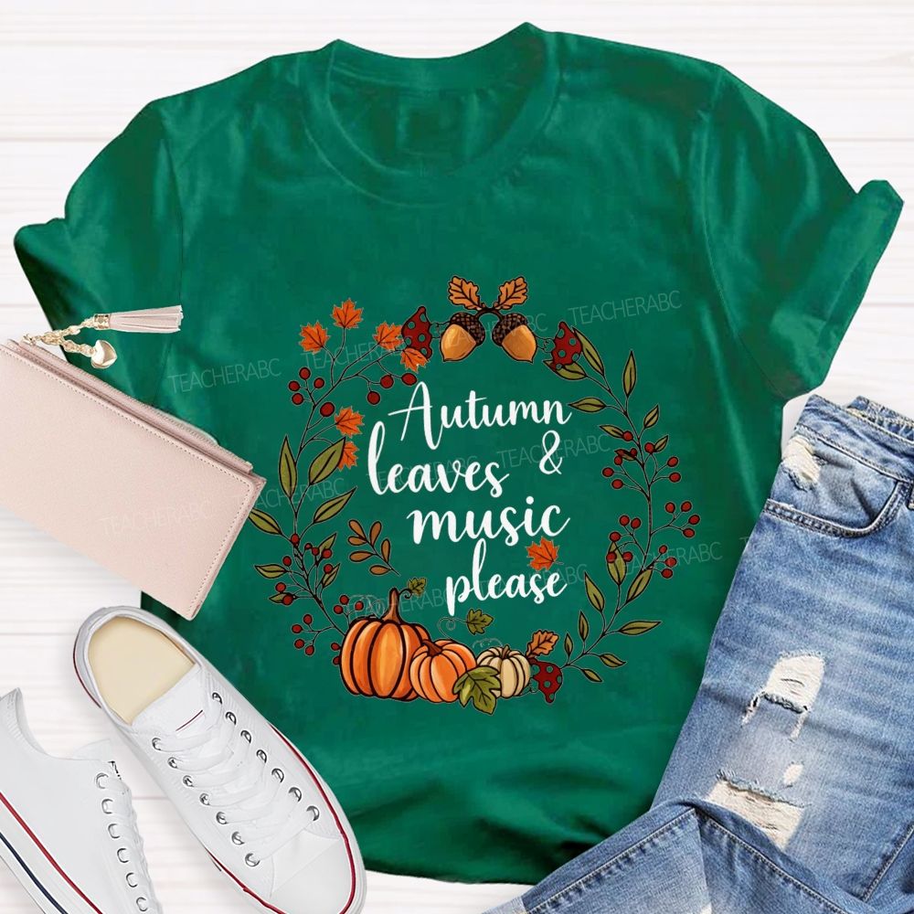 Autumn Leaves And Music Fall Wreath Pumpkin Teacher T-shirt