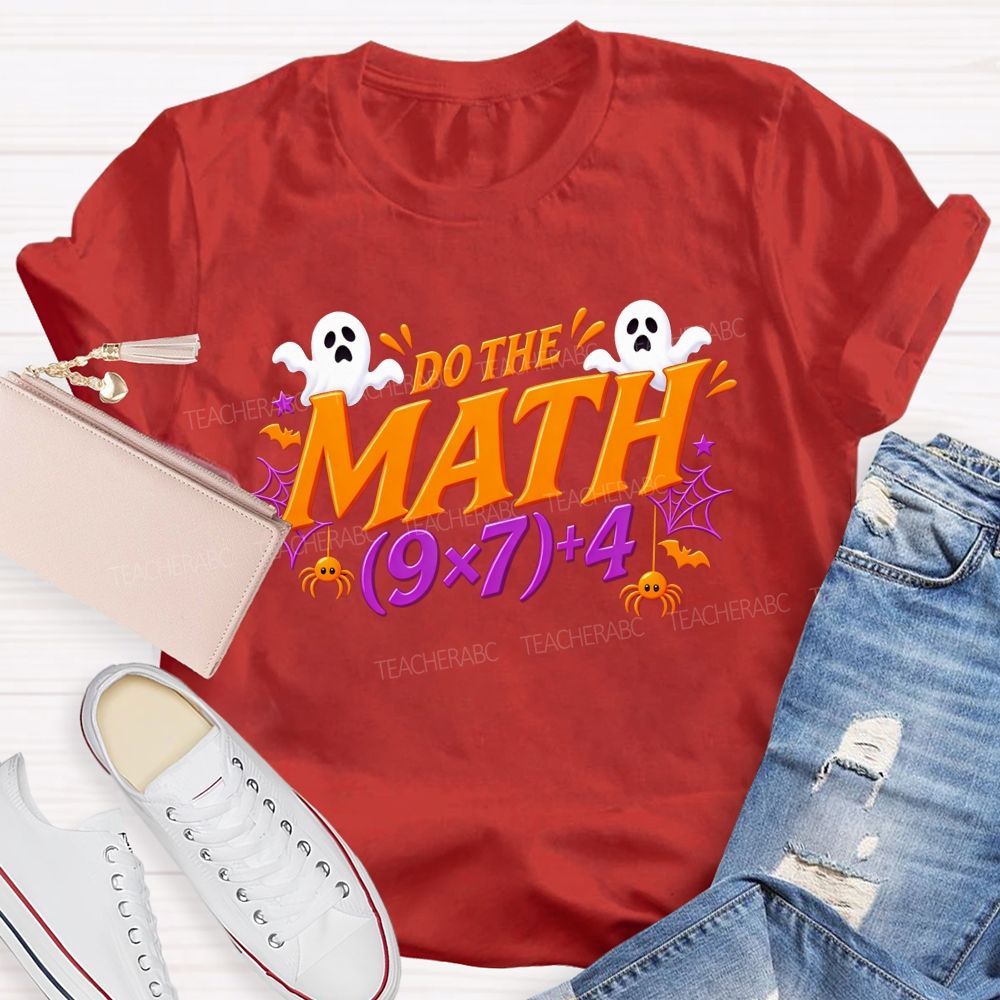 Do The Math Halloween Ghost Spider Math Teacher T-shirt