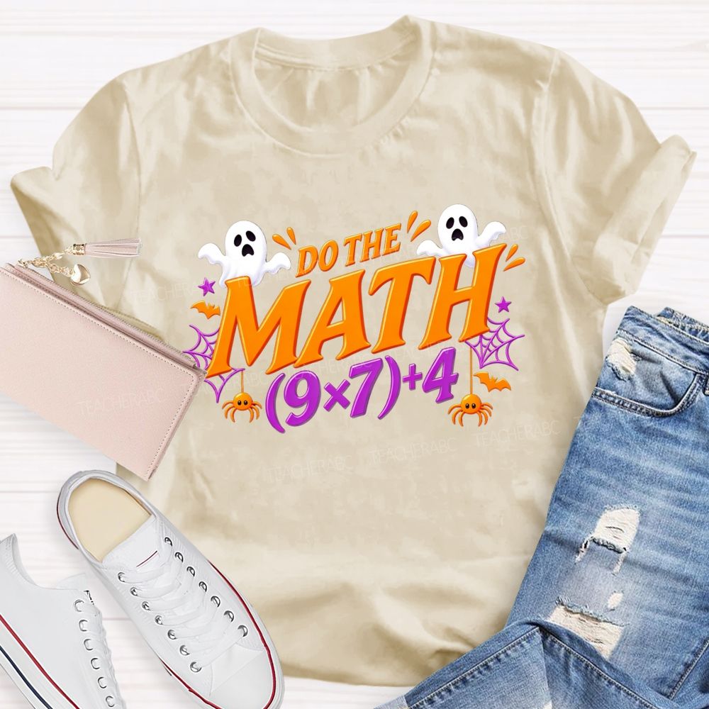 Do The Math Halloween Ghost Spider Math Teacher T-shirt