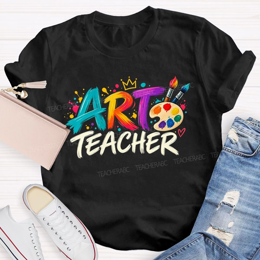 Colorful Art Teacher Paint Palette Brush Artist Teacher T-shirt