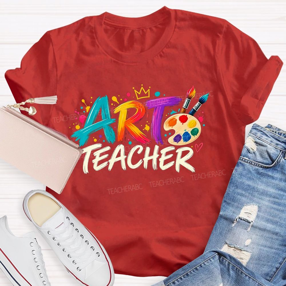 Colorful Art Teacher Paint Palette Brush Artist Teacher T-shirt