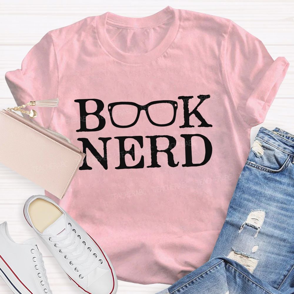 Book Nerd Glasses Reading Lover Bookworm Teacher T-shirt